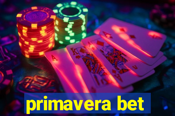 primavera bet